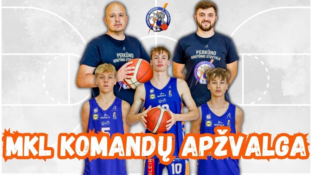Stipriai pradedame – dar stipriau baigsime: Perkūnas MKL sezone